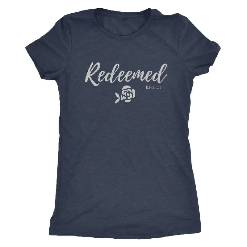 Ephesians 1:7 'Redeemed' Women's Shirt